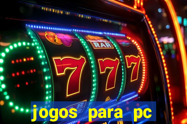 jogos para pc download gratis completo offline